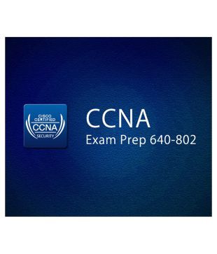 CCNA Certification 640-802 Exam Preparation