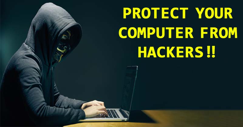 How to Protect Your PC From HackersHow to Protect Your PC From Hackers